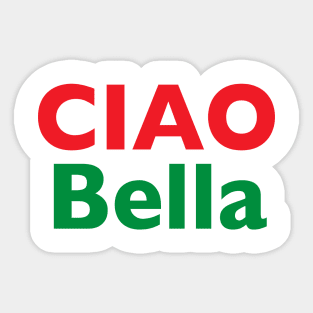 Ciao Bella Sticker